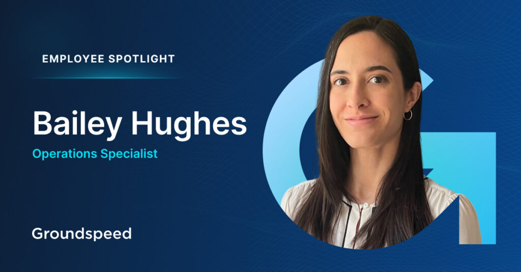 Employee Spotlight: Bailey Hughes